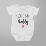 Bodi za bebe- I love my daddy